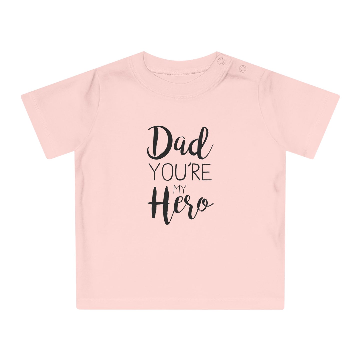 Infant & Toddler T-Shirt Dad You're My Hero Design