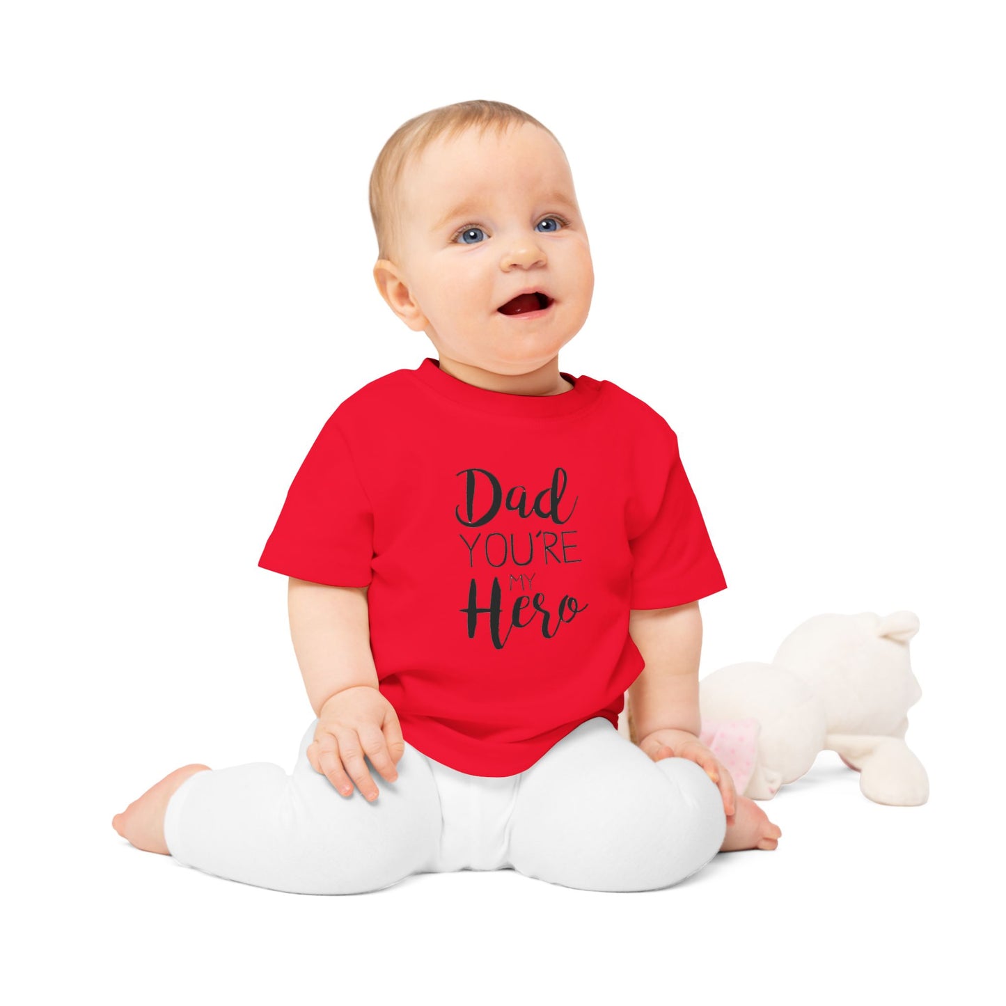 Infant & Toddler T-Shirt Dad You're My Hero Design